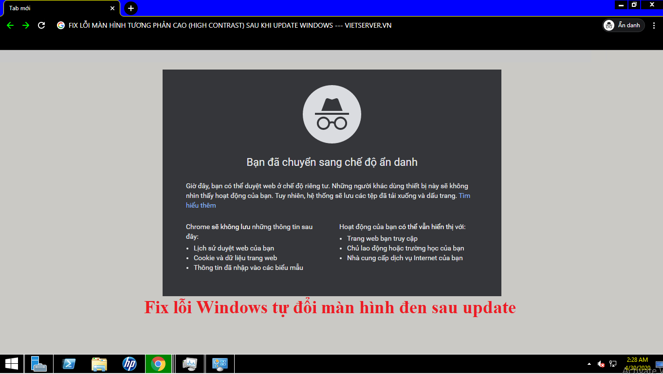 Hướng dẫn sửa lỗi Windows tự chuyển sang màn hình đen sau khi update.